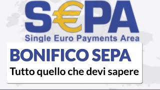 Cosa sono i BONIFICI SEPA [upl. by Donoghue]