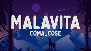 ComaCose  MALAVITA TestoLyrics [upl. by Odlaumor]