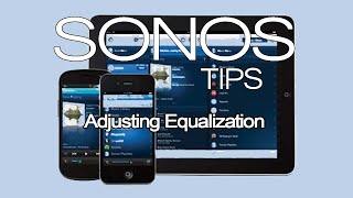 Sonos EQ settings  How to change EQ settings for your Sonos speaker Quick Guide [upl. by Meensat641]