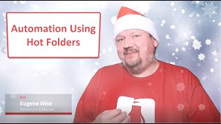 Automation Using Hot Folders [upl. by Erihppas]