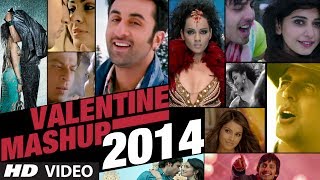 Valentine Mashup 2014  Best Bollywood Mashups  Kiran Kamath [upl. by Eralcyram]