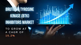 Bruton’s Tyrosine Kinase BTK Inhibitors Market Analysis Growth Trends Key Players Outlook 2024 [upl. by Erimahs]