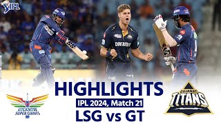 LSG vs GT IPL 2024 Highlights Lucknow Super Giants vs Gujarat Titans Today Full Match Highlights [upl. by Conover]