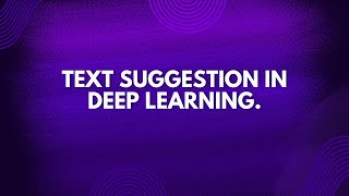 Text Suggestion and Finance in Deep Learning  AskDL [upl. by Nazler]