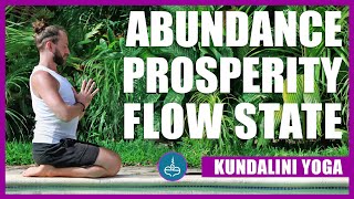 Kundalini Yoga  Abundance Prosperity amp Flow States  Opportunity and Green Energy Set [upl. by Parish293]