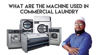 Commercial Laundry Business Plan  What are the machine used in Commercial Laundry Service [upl. by Loise274]