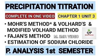 Precipitation Titration  Mohr Method  Volhard Method  Fajan Method  Ch 1 Unit 3 P Analysis 1st [upl. by Yrol29]