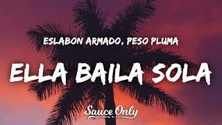 Eslabon Armado Peso Pluma  Ella Baila Sola Letra  Lyrics [upl. by Krenn824]