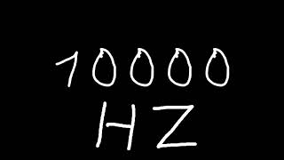 10000 hz [upl. by Idner]