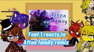 Fnaf 1 reacts to Afton family remix Gacha club [upl. by Kassity]