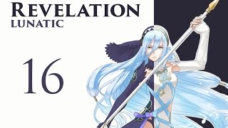 Part 16 Lets Play Fire Emblem Fates Revelation Chapter 14 Classic Lunatic  quotFriendzonedquot [upl. by Alister353]