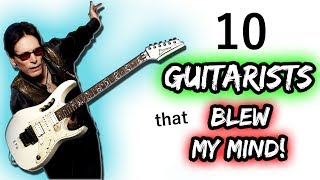 Steve Vai 10 Guitarists That Blew My Mind [upl. by Cheri339]