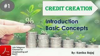 Credit Creation  Introduction  Basic Concepts relating to Credit Creation  Part1  EK [upl. by Peale893]