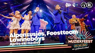 Alpenzusjes Feestteam amp Lawineboys  Aprèsski Medley • Muziekfeest van het Jaar 2022  Sterren NL [upl. by Berck]