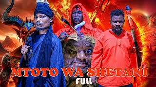 MTOTO WA SHETANI FULL MOVIE part 2A [upl. by Tekla]