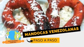 Cómo hacer 🌟MANDOCAS VENEZOLANAS🌟paso a paso RECETA FÁCIL [upl. by Formica145]