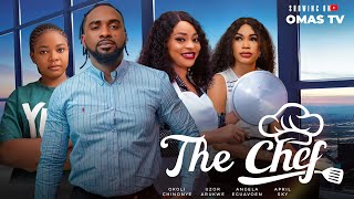 THE CHEF THE MOVIE UZOR ARUKWE ANGELA EGUAVOEN CHINONYE OKOLI2024 LATEST NIGERIAN NOLLYWOOD MOVIE [upl. by Eizzik]