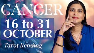 CANCER Tarot reading from 16 to 31 October 2024 [upl. by Esorrebma521]