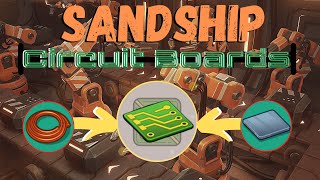 Sandship Crafting Factory Efficient Micro CIRCUIT BOARD Design HD [upl. by Ydnolem]