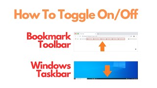 How To Toggle OnOff Desktop Taskbar amp Web Browser Bookmark Toolbar [upl. by Tengler351]