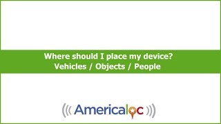 Where should I place my device  Americaloc [upl. by Harad735]