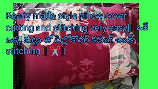 single stitch pillow cover cutting and stitching very easy🤩🥳 [upl. by Eissac]