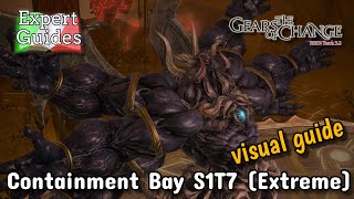 FFXIV 32 quotGears of Changequot  Containment Bay S1T7  SEPHIROT Extreme  Visual Guide ITA [upl. by Fendig]