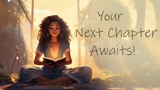 Good Things Are Awaiting for you Your Next Lifes Chapter Guided Meditation [upl. by Nitram120]