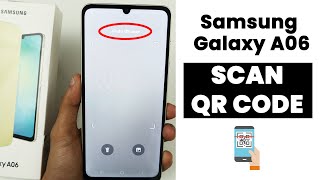 Scan QR Code In Samsung Galaxy A06  Use QR Code [upl. by Marela]