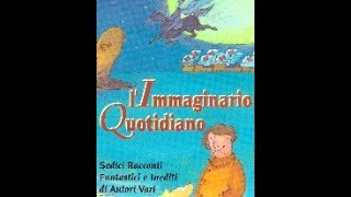 LIMMAGINARIO QUOTIDIANO E A MEZZANOTTE VA LA RONDA DEL MISTERO A cura di Evaldo Cavallaro [upl. by Gant]