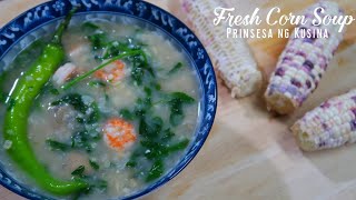 Fresh Corn Soup [upl. by Lundeen]