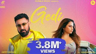 Gedi Official Video  Gippy Grewal  Ft Sargun Mehta  Ride With Me  Punjabi Song [upl. by Enyawal695]