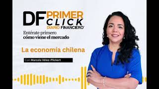 PrimerClick Especial Economía Chilena [upl. by Latreese]