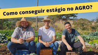 Como conseguir estágio no agro Conheça nosso novo estagiário Dicas para conseguir estágio no Agro [upl. by Torhert]