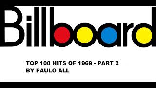 BILLBOARD  TOP 100 HITS OF 1969  PART 24 [upl. by Haidabo]