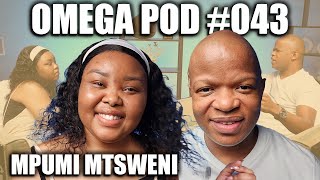 Mpumi Mtsweni  Omega Pod 043 [upl. by Ylebmik]