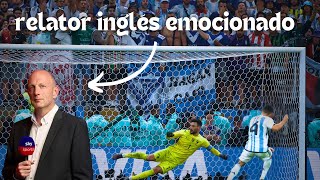 RELATOR INGLÉS 🇬🇧 se emociona ARGENTINA campeón del mundo último penal [upl. by Thorncombe]