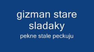 gizman stary sladak ale pekny gipsynice songromanes [upl. by Nnahgem]