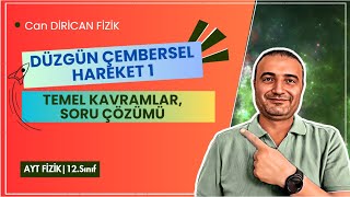 Çembersel Hareket 1 Temel Kavramlar [upl. by Attirb529]