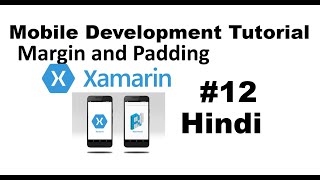 XamarinForms Tutorial For Beginners 12  Margin and Padding in Hindi [upl. by Claybourne]