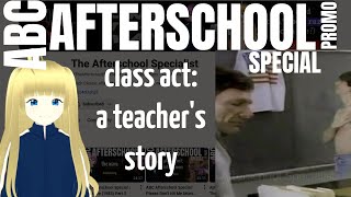 ABC Afterschool Special  Class Act A Teachers Story 1987 Promo [upl. by Jaquelyn]