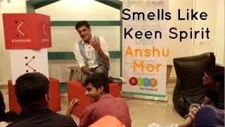 Smells Like Keen Spirit  Anshu Mor  The Storytellers [upl. by Madeleine]