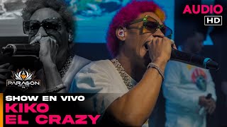 Kiko El Crazy La Pampara  TOTALMENTE EN VIVO  AUDIO HD Se la deja caer al WA [upl. by Nilac689]