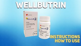 Wellbutrin how to use Uses Dosage Side Effects Contraindications [upl. by Ferneau]