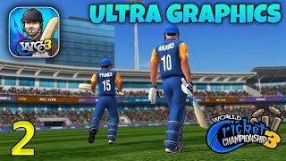 World Cricket Championship 3 Ultra Graphics Gameplay  WCC3 Android [upl. by Analim]