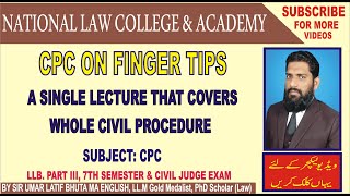 CPC ON FINGER TIPS A SINGLE LECTURE THAT COVERS WHOLE CIVIL PROCEDURE [upl. by Krenn]