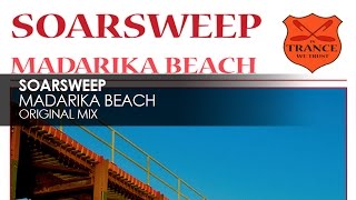 Soarsweep  Madarika Beach [upl. by Nolek]