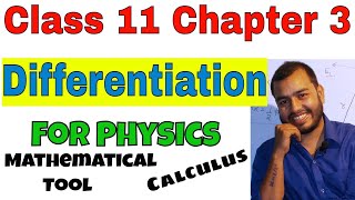 Class 11 Chapter 3 Kinematics Differentiation  Calculus part 01  Mathematical Tool [upl. by Isabelita]