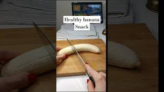 If you have 1 banana do this healthy snack healthyfood banana [upl. by Duer]