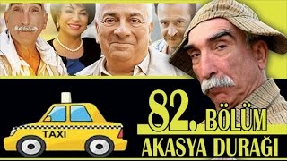 AKASYA DURAĞI 82 BÖLÜM [upl. by Ardiedal]